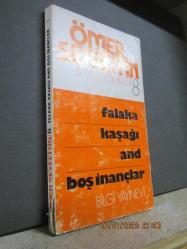 FALAKA KAŞAĞI AND BOŞ İNANÇLAR