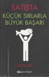 SATIŞTA KÜÇÜK SIRLARLA BÜYÜK BAŞARI