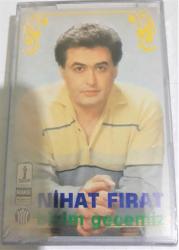 Efemera - Nihat Fırat - Bizim Gecemiz - kitantik - kitaLog