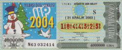 31 Aralık  2003 Tarihine ait Milli Piyango bileti.
