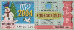 31 Aralık  2003 Tarihine ait Milli Piyango bileti.