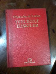 TEHLİKELİ İLİŞKİLER