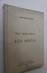 LOT.19 » İsmet İnönü Paşa'ya Açık Mektup