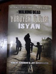 YÜRÜYEN ÖLÜLER  İSYAN