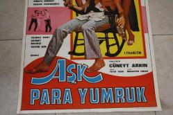 AŞK PARA YUMRUK FİLMİNİN AFİŞİ OYNAYANLAR: CÜNEYT ARKIN, NİLAY YURTSEV, AHMET MEKİN