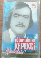 ABDURRAHMAN KEPEKÇİ KLASİKLER 3. Kaset Sıfır .A4