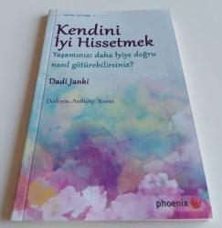 Kendini İyi Hissetmek - Yaşamınızı daha İyiye doğru nasıl götürebilirsiniz?