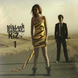 nükleer başlıklı kız 1 kaç kere cd AMBALAJINDA CD