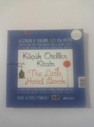 KÜÇÜK OTELLER KİTABI (THE LITTLE HOTEL BOOK - 2009) TÜRKİYE'NİN HER YÖRESİNDEN 300'Ü AŞKIN GÜZEL ÖZGÜN KALIP DIŞI KÜÇÜK OTEL
