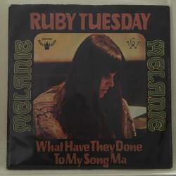 Melanie - Ruby Tuesday / What Have They Done To My Song Ma / 45'lik