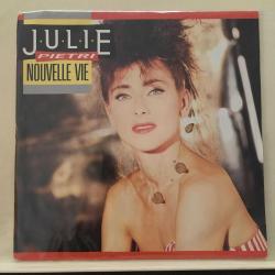 Julie Pietri - Nouvelle Vie / Le Premier Jour / 45'lik