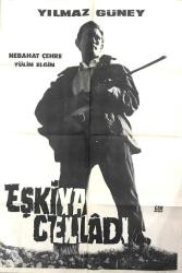 EŞKİYA CELLADI / Yılmaz GÜNEY - Nebahat ÇEHRE / Orijinal afiş - Efemera