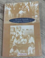 KEMAL ATATÜRK VE ÇAĞDAŞ TÜRKİYE I