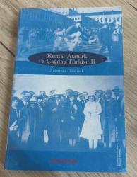 KEMAL ATATÜRK  ve  ÇAĞDAŞ TÜRKİYE   - II -