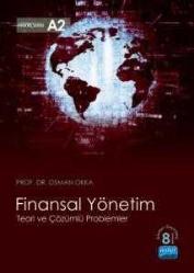 FİNANSAL YÖNETİM Teori ve Çözümlü Problemler [Gözden Geçirilmiş 8. Baskı]
