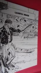 MİSTER NO. 114.LANETLİ NEHİR..