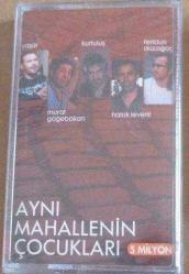 AYNI MAHALLENİN ÇOCUKLARI ( YAŞAR KURTULUŞ FERİDUN DÜZAĞAÇ HALUK LEVENT M.GÖĞEBAKAN ) Sıfır Kaset .83