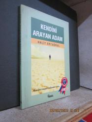 KENDİNİ ARAYAN ADAM