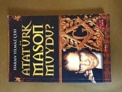 ATATÜRK MASON MUYDU ?