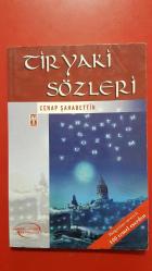 TİRYAKİ SÖZLERİ