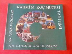 Rahmi M. Koç Müzesi Tanıtımı (Introduction to the Rahmi Koç Museum)