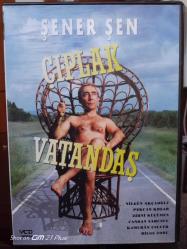 ÇIPLAK VATANDAŞ ( ŞENER ŞEN)