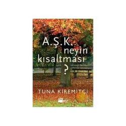 AŞK NEYİN KISALTMASI?