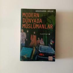 MODERN DÜNYADA MÜSLÜMANLAR (2. EL)