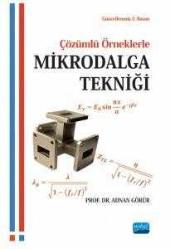 Çözümlü Örneklerle MİKRODALGA TEKNİĞİ [Güncellenmiş 2. Basım]