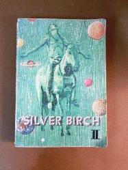 Öte Alemden Gelen Hikmet - Silver Birch 2