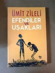 EFENDİLER VE UŞAKLARI
