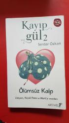 KAYIP GÜL 2 ÖLÜMSÜZ KALP