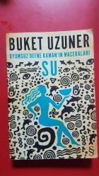 UYUMSUZ DEFNE KAMANIN MACERALARI SU