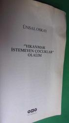 YIKANMAK İSTEMEYEN ÇOCUKLAR OLALIM