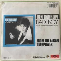 Den Harrow - Bad Boy / Make Ends Meet / 45'lik