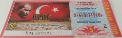 MİLLİ PİYANGO 9 KASIM 2007 ATATÜRK'ÜN ÖLÜM YILDÖNÜMÜ ANISINA Z240790 NUMARALI 5 YENİ TÜRK LİRASI YARIM BİLET ÇOK ÇOK NADİR