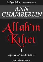 Allah'ın Kılıcı 1; Aşk,Yalan ve Duman