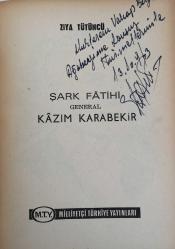 Kazım Karabekir Paşa (İmzalı-İthaflı)