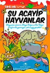 ŞU ACAYİP HAYVANLAR