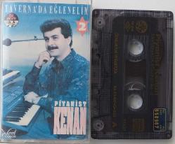 PİYANİST KENAN TAVERNADA EĞLENELİM 2. Kaset .30