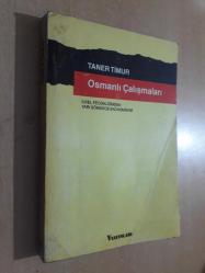 OSMANLI ÇALIŞMALARI - İLKEL FEODALİZMDEN YARI SÖMÜRGE EKONOMİSİNE (1. BASKI)