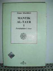 İSLAM KLASİKLERİ MANTIK AL-TAYR I.VE II.CİLT (2.EL)
