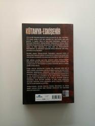 KÜTAHYA-ESKİŞEHİR (KURTULUŞ SAVAŞI'NIN UNUTULAN MUHABERELERİ) (2. EL)