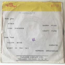 Barry Ryan - Kitsch / Vanity Fare - Come Tomorrow / Christie - Yellow River / Norman Greenbaum - Spirit In The Sky /  iran baskı 45'lik EP