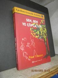 SEN BEN VE ÇÖPÇATAN