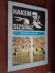 HAKEM SİZSİNİZ