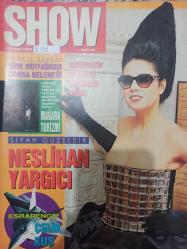 Show Dergisi- 10 Ocak 1993- Neslihan Yargıcı- Tuğrul Şavkay- Esrarengiz Çelik Kuş- Yeraltına Yolculuk- Tuğrul Şavkay- Çorba Hazretleri- Ümit Restaurant- Artun Ünsal- Yıldızınız Ne Diyor?