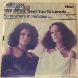 Baccara / The devil sent you to Lorado - Somewhere in Paradise / Turkey 1979 / 45'lik / *synth pop*