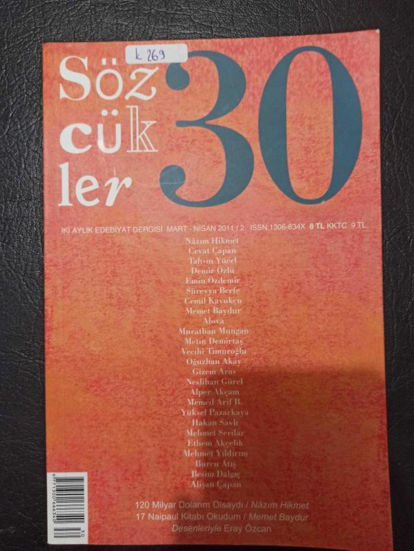 Sözcükler Edebiyat Dergisi Mart Nisan 2011 Demir Özlü Murathan  