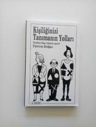 KİŞİLİĞİNİZİ TANIMANIN YOLLARI (KENDİNİZ OLMA LÜKSÜNÜ YAŞAYIN) (YENİ)